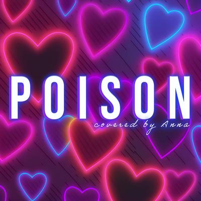 Poison By Annapantsu's cover