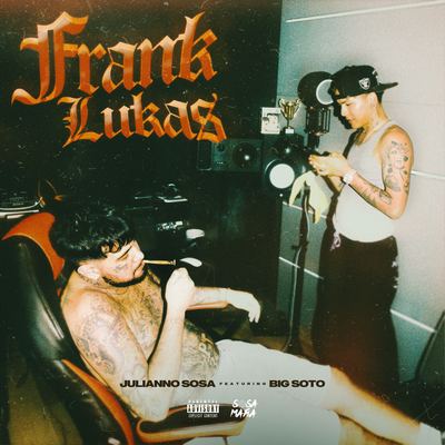 Frank Lukas (con Big Soto)'s cover
