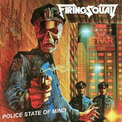 Police State of Mind By Firing Squad's cover