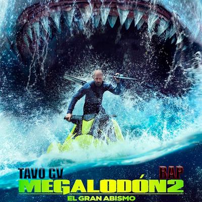 Rap De Megalodon 2: El Gran Abismo's cover