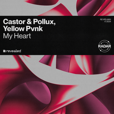 My Heart By Castor & Pollux, Yellow Pvnk, Revealed Recordings's cover