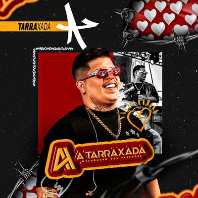 Amor Impossivel By A TARRAXADA's cover