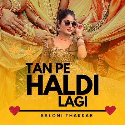 Tan Pe Haldi Lagi (Haldi Wedding Song)'s cover