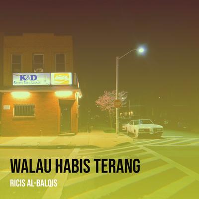 Walau Habis Terang's cover