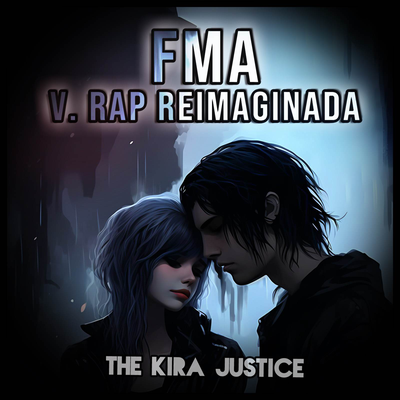 FMA (Remake) By The Kira Justice's cover