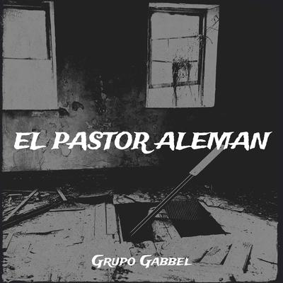 El Pastor Aleman's cover