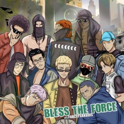 BLESS THE FORCE's cover