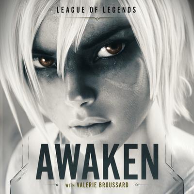 Awaken By League of Legends英雄联盟, Valerie Broussard, Ray Chen's cover