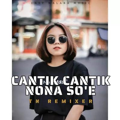 CANTIK CANTIK NONA SOE's cover
