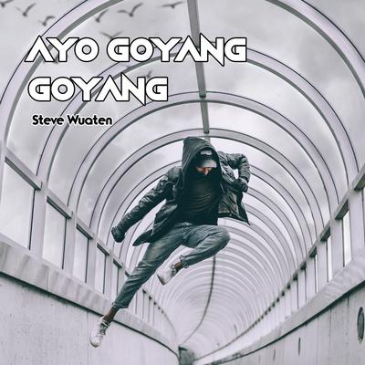 Ayo Goyang Goyang's cover