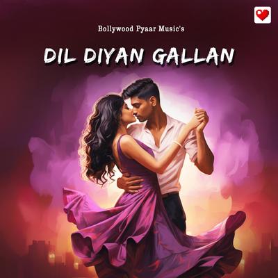 Dil Diyan Gallan (Three Version)'s cover