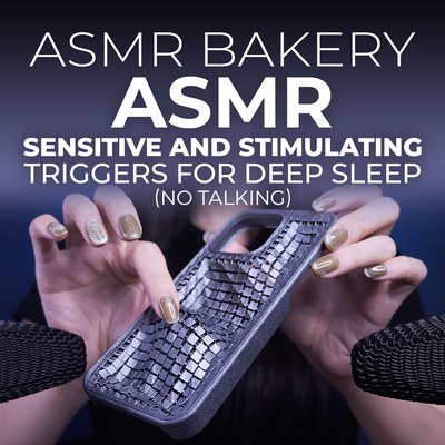 ASMR Sensitive and Stimulating Triggers for Deep Sleep (No Talking)'s cover