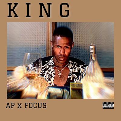 KING By AP x FOCUS's cover