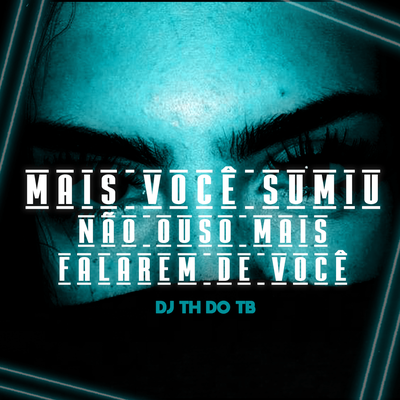 Mais Você Sumiu Não Ouso Mais Falarem de Você's cover