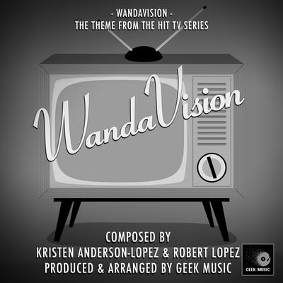 WandaVision! (From "WandaVision Episode Two") By Geek Music's cover