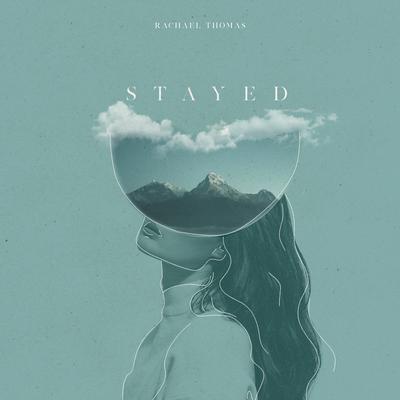 Stayed By Rachael Thomas's cover