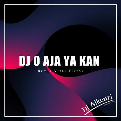 O Aja Ya Kan X Kes Bol's cover