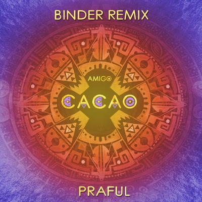 Amigo Cacao (Binder Remix)'s cover