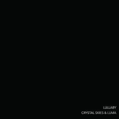 Lullaby By Crystal Skies, LUMA's cover