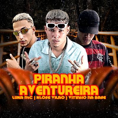Piranha Aventureira's cover