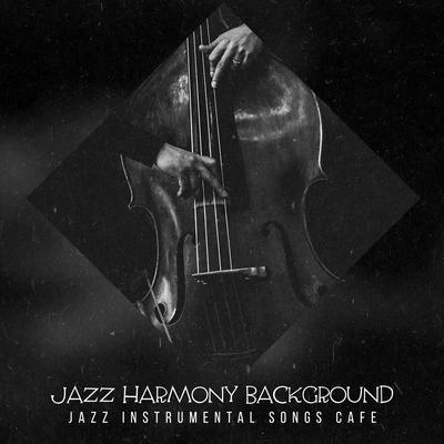 Jazz Instrumental Songs Cafe's cover