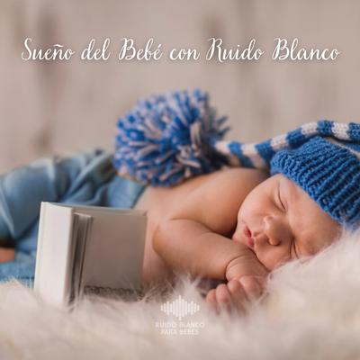 Ruido Blanco Para Bebes's cover