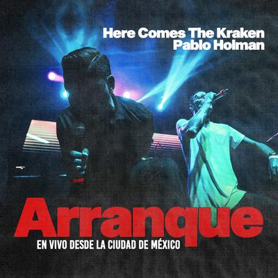 ARRANQUE (feat. Pablo Holman) (En Vivo Desde La Ciudad de México)'s cover