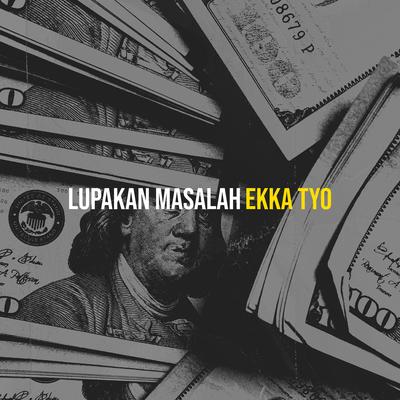 Lupakan Masalah's cover