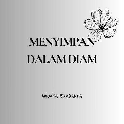 Menyimpan dalam diam's cover