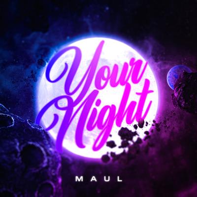 Your Night By Maul's cover