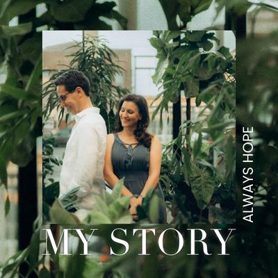 My Story By Always Hope's cover