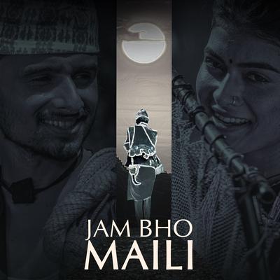 Jam Bho Maili's cover