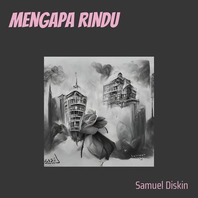 mengapa rindu's cover