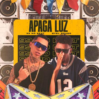 Apaga Luz By 99 no beat, Byel Brabo's cover