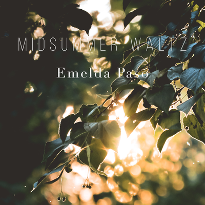 Midsummer Waltz By Emelda Paso's cover