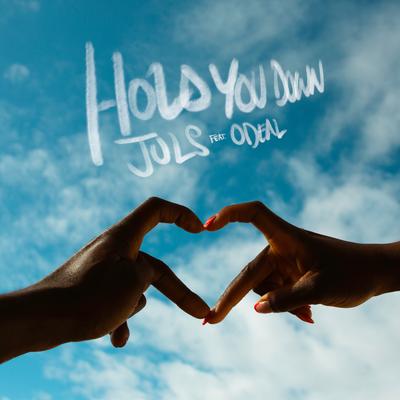 Hold You Down By Juls, Odeal's cover