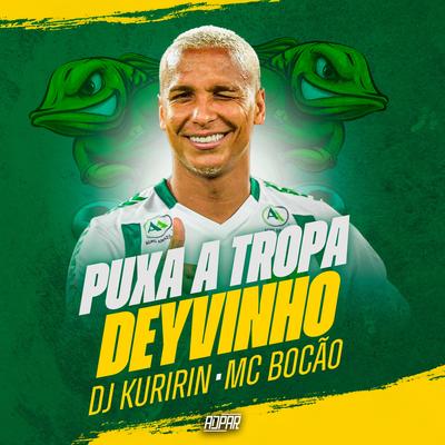 Puxa a Tropa Deyvinho's cover