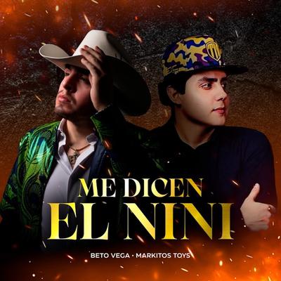 Me Dicen Nini By Beto Vega, Markitos Toys's cover