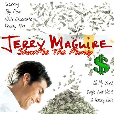Jerry Maguire (Show Me The Money)'s cover