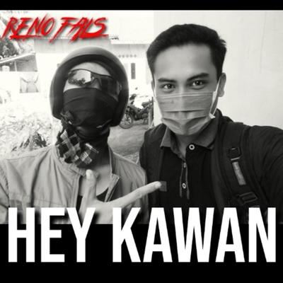 Hey Kawan (Remastered 2024)'s cover