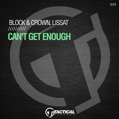 Can't Get Enough (Nu Disco Mix) By Block & Crown, Lissat's cover