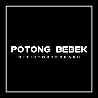 DJ POTONG BEBEK JJ's cover