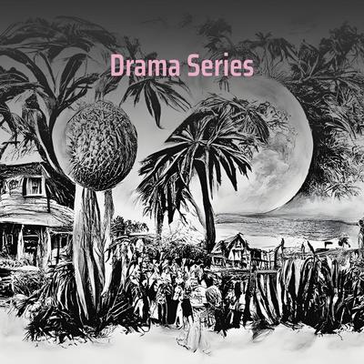 Drama Series's cover