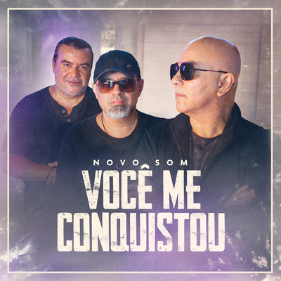 Você Me Conquistou (Playback) By Novo Som's cover