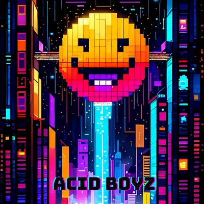 Acid Boyz's cover