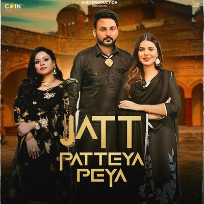 Jatt Patteya Peya's cover