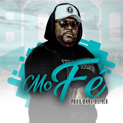Mo Fé By Mc Bobô's cover