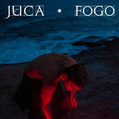 Fogo By Juca's cover