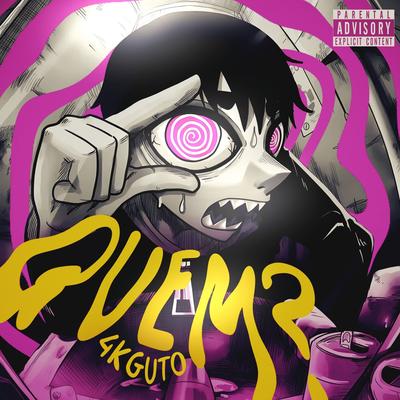 QUEM? By 4KGuto's cover