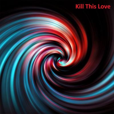 Kill This Love (Slowed Remix)'s cover